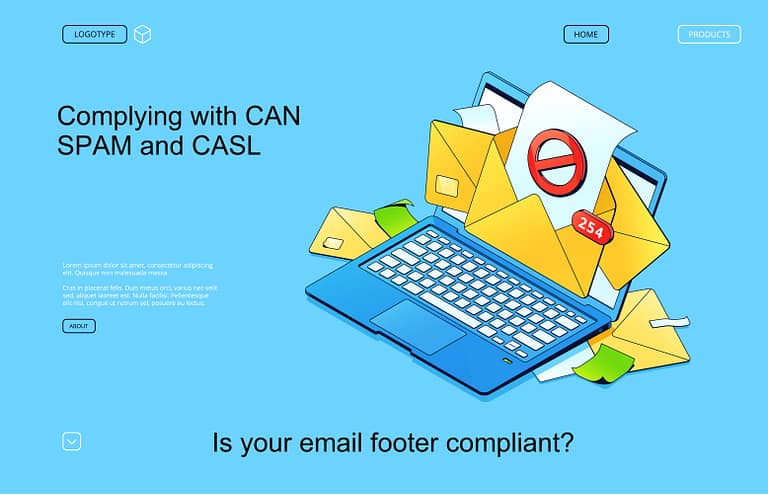 Are your email marketing footers breaking CAN-SPAM or CASL law?